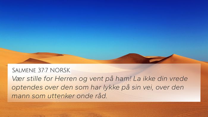 Salmene 37:7 NORSK Bible Verse Image