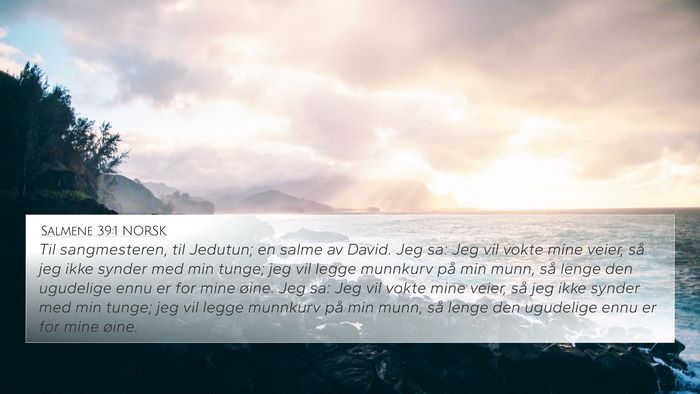 Salmene 39:1 NORSK Bible Verse Image