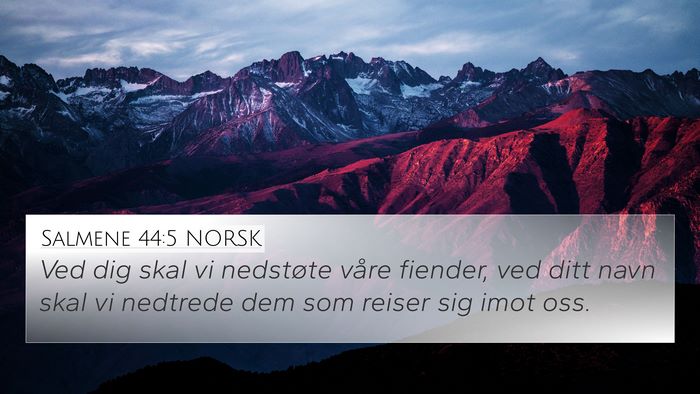 Salmene 44:5 NORSK Bible Verse Image