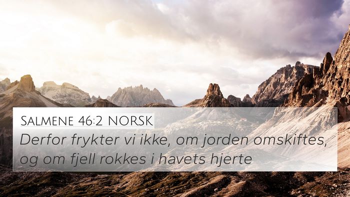 Salmene 46:2 NORSK Bible Verse Image