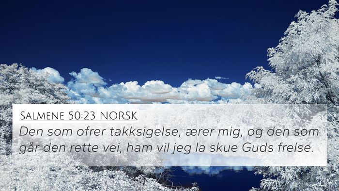 Salmene 50:23 NORSK Bible Verse Image