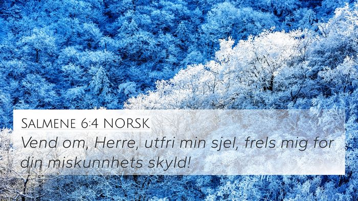 Salmene 6:4 NORSK Bible Verse Image