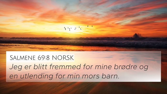 Salmene 69:8 NORSK Bible Verse Image