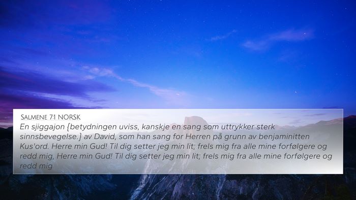 Salmene 7:1 NORSK Bible Verse Image
