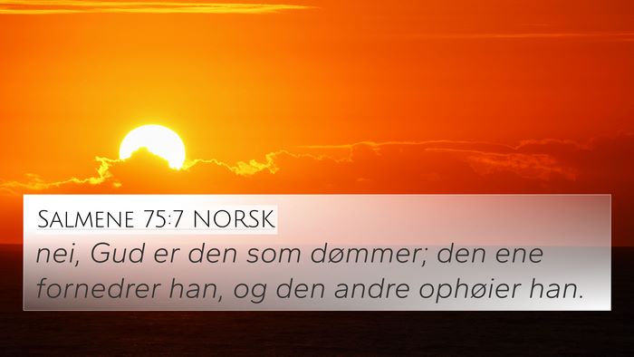 Salmene 75:7 NORSK Bible Verse Image