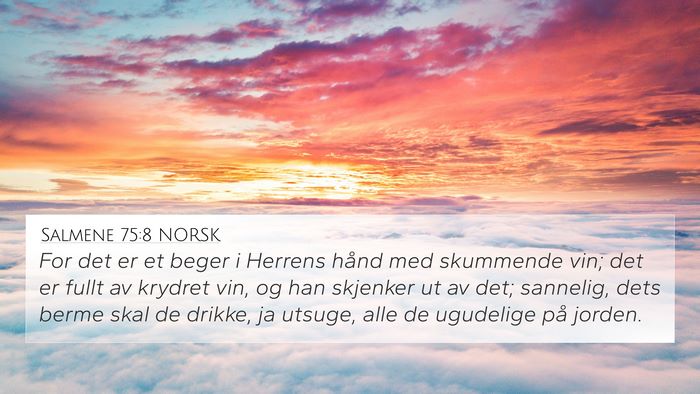 Salmene 75:8 NORSK Bible Verse Image