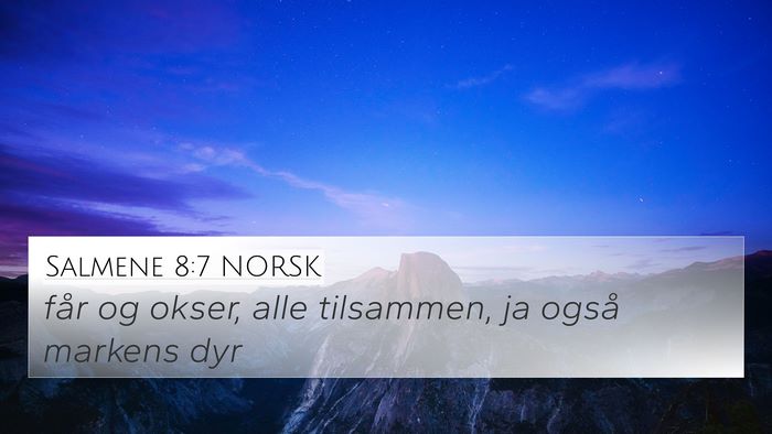 Salmene 8:7 NORSK 4K Wallpaper - får og okser, alle tilsammen, ja også markens - 4K Wallpaper Bible Verse