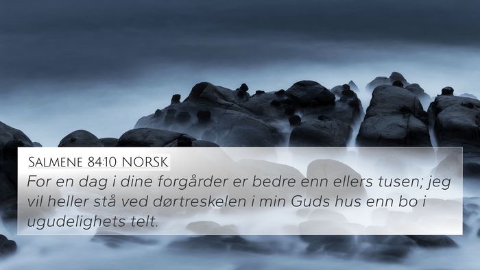Salmene 84:10 NORSK Bible Verse Image