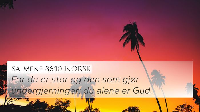 Salmene 86:10 NORSK Bible Verse Image