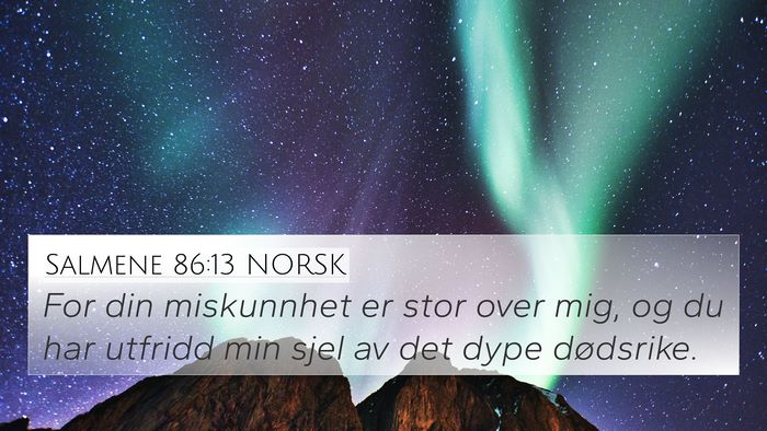 Salmene 86:13 NORSK Bible Verse Image