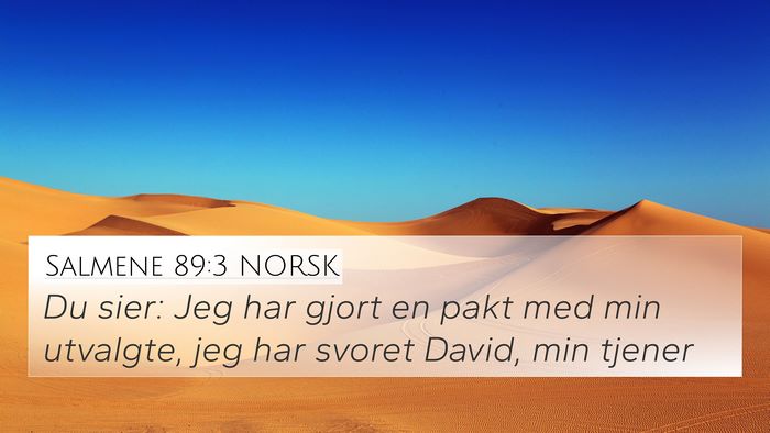 Salmene 89:3 NORSK Bible Verse Image
