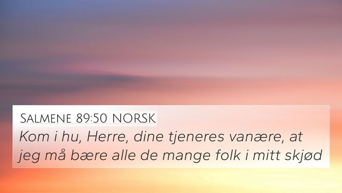 Salmene 89:50 NORSK Bible Verse Image