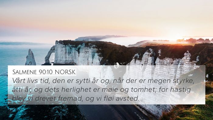 Salmene 90:10 NORSK Bible Verse Image
