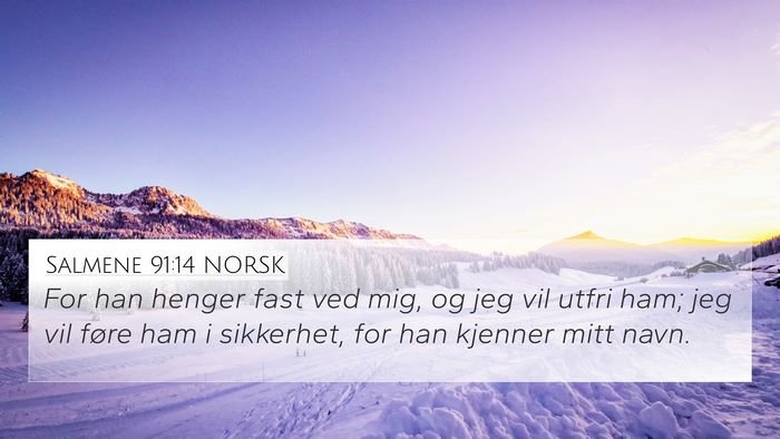 Salmene 91:14 NORSK Bible Verse Image