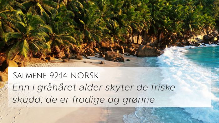 Salmene 92:14 NORSK Bible Verse Image