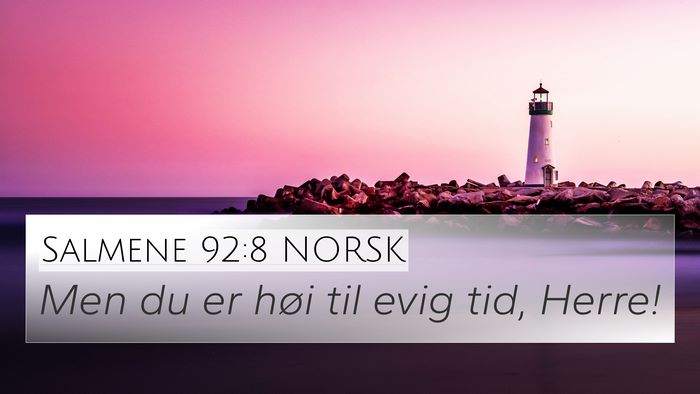 Salmene 92:8 NORSK Bible Verse Image