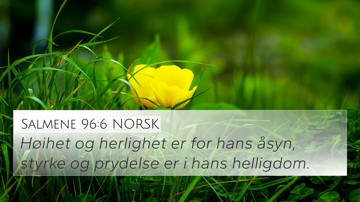 Salmene 96:6 NORSK Bible Verse Image
