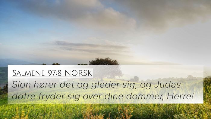 Salmene 97:8 NORSK Bible Verse Image