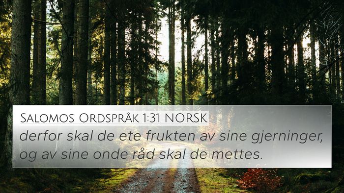 Salomos Ordspråk 1:31 NORSK Bible Verse Image
