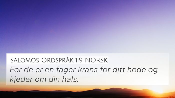 Salomos Ordspråk 1:9 NORSK Bible Verse Image