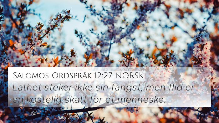 Salomos Ordspråk 12:27 NORSK Bible Verse Image