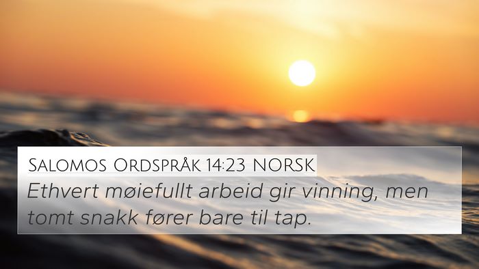 Salomos Ordspråk 14:23 NORSK Bible Verse Image