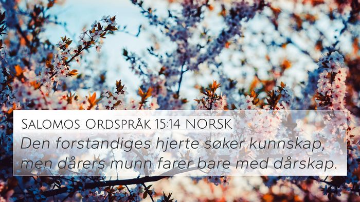 Salomos Ordspråk 15:14 NORSK Bible Verse Image