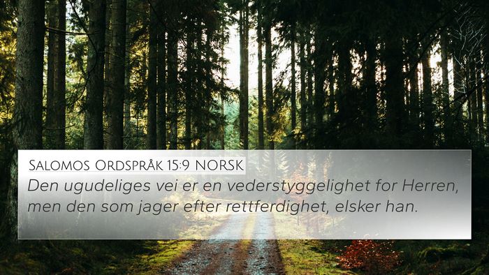 Salomos Ordspråk 15:9 NORSK Bible Verse Image