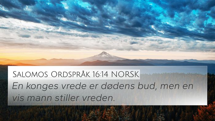 Salomos Ordspråk 16:14 NORSK Bible Verse Image