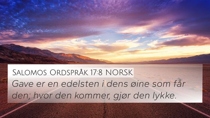 Salomos Ordspråk 17:8 NORSK Bible Verse Image
