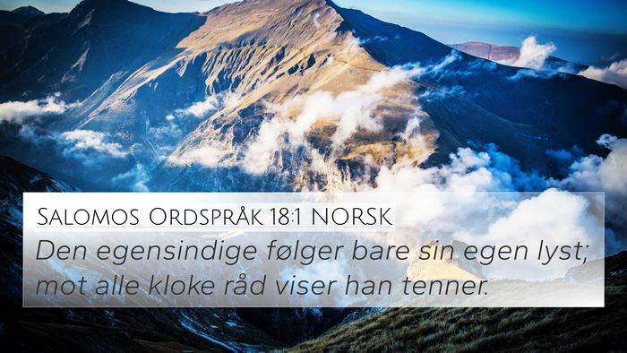 Salomos Ordspråk 18:1 NORSK Bible Verse Image