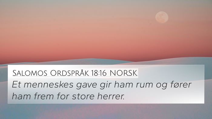 Salomos Ordspråk 18:16 NORSK Bible Verse Image