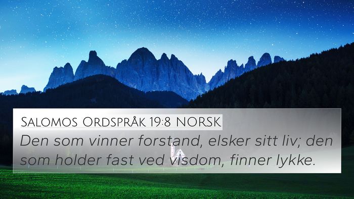 Salomos Ordspråk 19:8 NORSK 4K Wallpaper - Den som vinner forstand, elsker sitt liv; den som - 4K Wallpaper Bible Verse