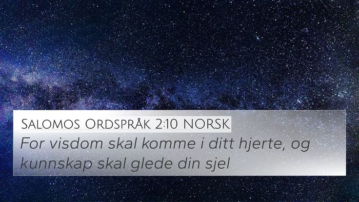 Salomos Ordspråk 2:10 NORSK Bible Verse Image