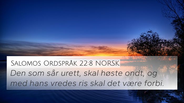 Salomos Ordspråk 22:8 NORSK Bible Verse Image