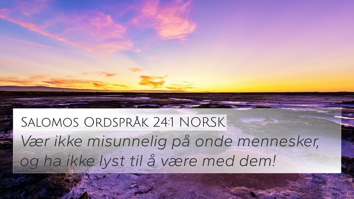 Salomos Ordspråk 24:1 NORSK Bible Verse Image