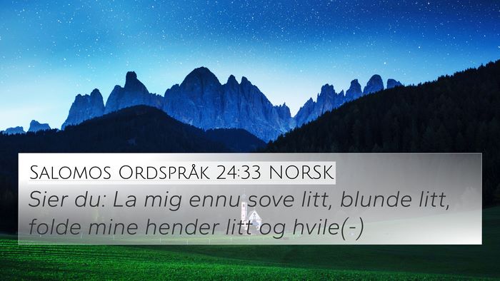 Salomos Ordspråk 24:33 NORSK Bible Verse Image