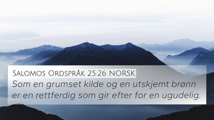 Salomos Ordspråk 25:26 NORSK Bible Verse Image