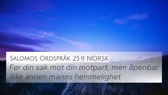 Salomos Ordspråk 25:9 NORSK Bible Verse Image