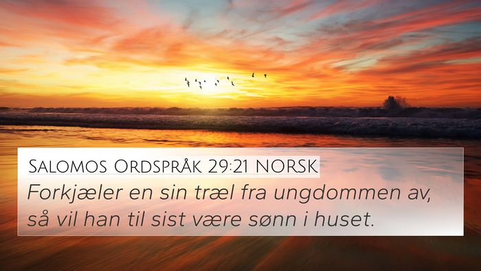 Salomos Ordspråk 29:21 NORSK Bible Verse Image