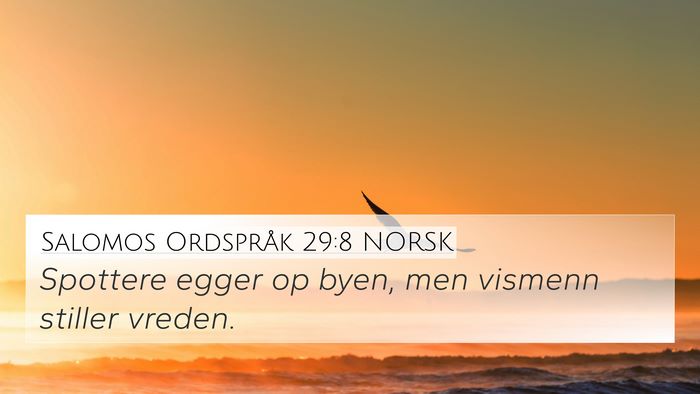 Salomos Ordspråk 29:8 NORSK Bible Verse Image