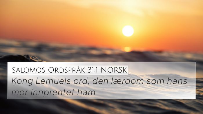 Salomos Ordspråk 31:1 NORSK Bible Verse Image