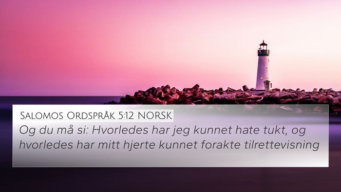 Salomos Ordspråk 5:12 NORSK Bible Verse Image