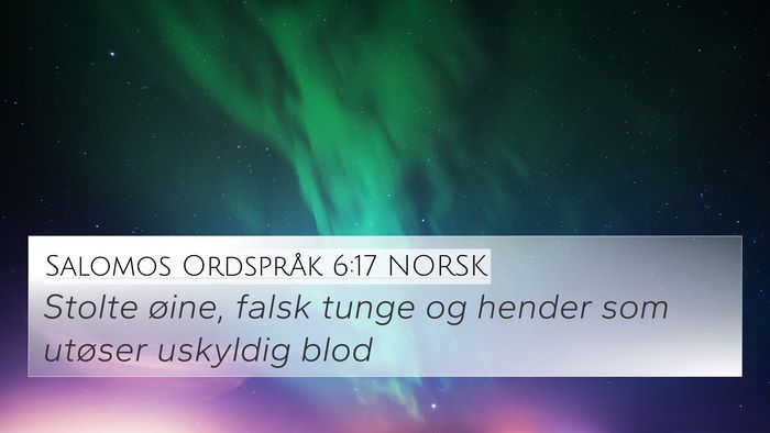 Salomos Ordspråk 6:17 NORSK Bible Verse Image