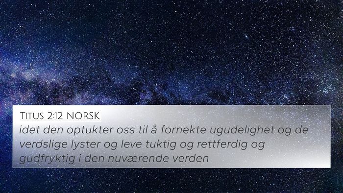 Titus 2:12 NORSK Bible Verse Image