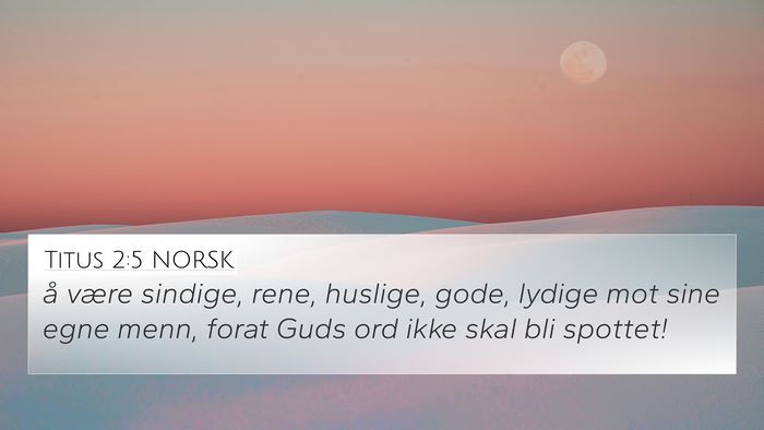 Titus 2:5 NORSK Bible Verse Image