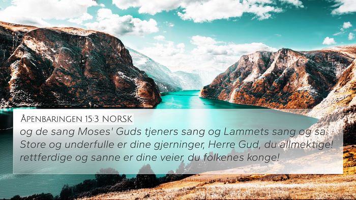Åpenbaringen 15:3 NORSK Bible Verse Image
