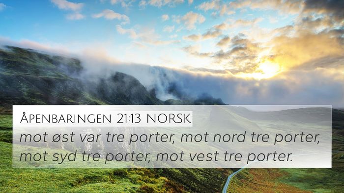 Åpenbaringen 21:13 NORSK 4K Wallpaper - mot øst var tre porter, mot nord tre porter, mot - 4K Wallpaper Bible Verse