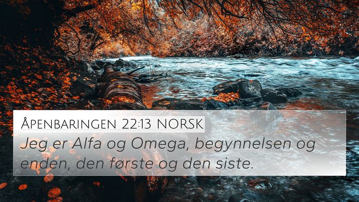 Åpenbaringen 22:13 NORSK Bible Verse Image