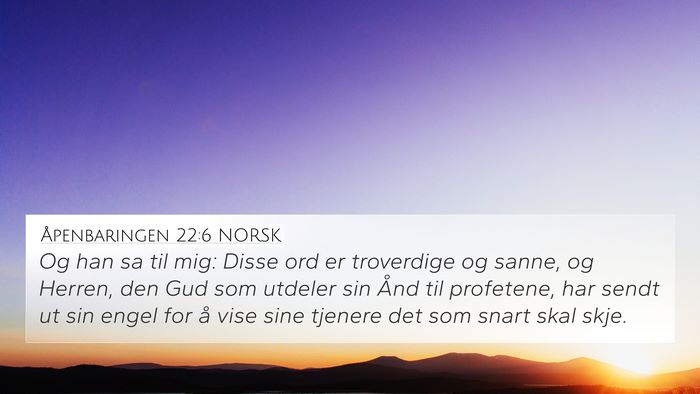Åpenbaringen 22:6 NORSK Bible Verse Image